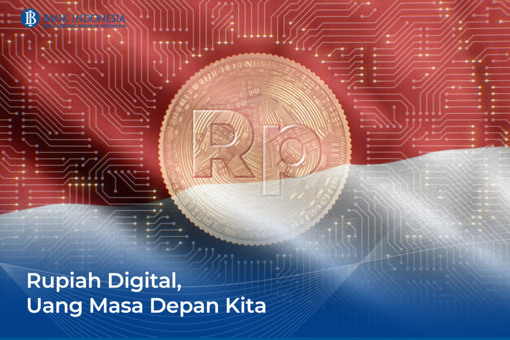 Cerita-BI_Rupiah-Digital-Uang-Masa-Depan-Kita-1024x684.jpg